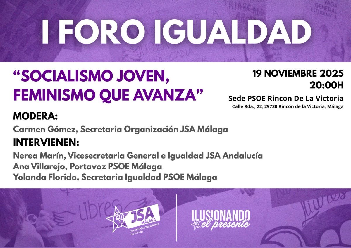 💜 El próximo miércoles 19 de de noviembre inauguremos nuestro I Foro de Igualdad: Socialismo joven, feminismo que avanza

🗣️ Un espacio para debatir y reflexionar y en el que las @jsamalaga seguimos en la vanguardia en la lucha feminista

#IlusionandoElPresente