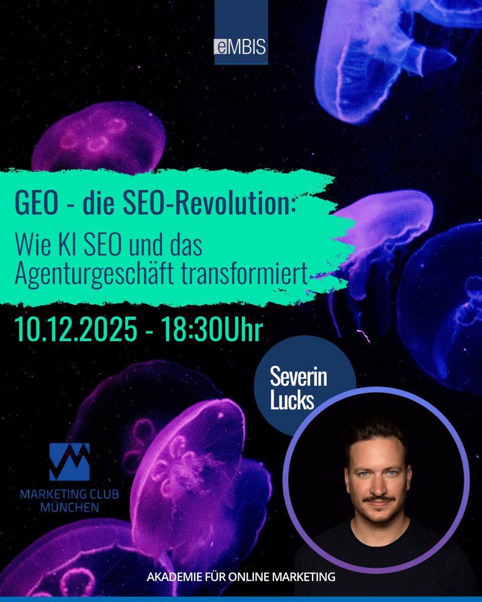 Wie KI und GEO das Agenturgeschäft transformiert – Einblicke von eMBIS-Trainer Severin Lucks. 📅 Am 10. Dezember beim Marketing Club München: marketingclub-muenchen.de/veranstaltunge… ➡️ Du willst tiefer einsteigen?
Dann komm zu Severins GEO-Seminar bei eMBIS. 👉 embis.de/seminare/geo