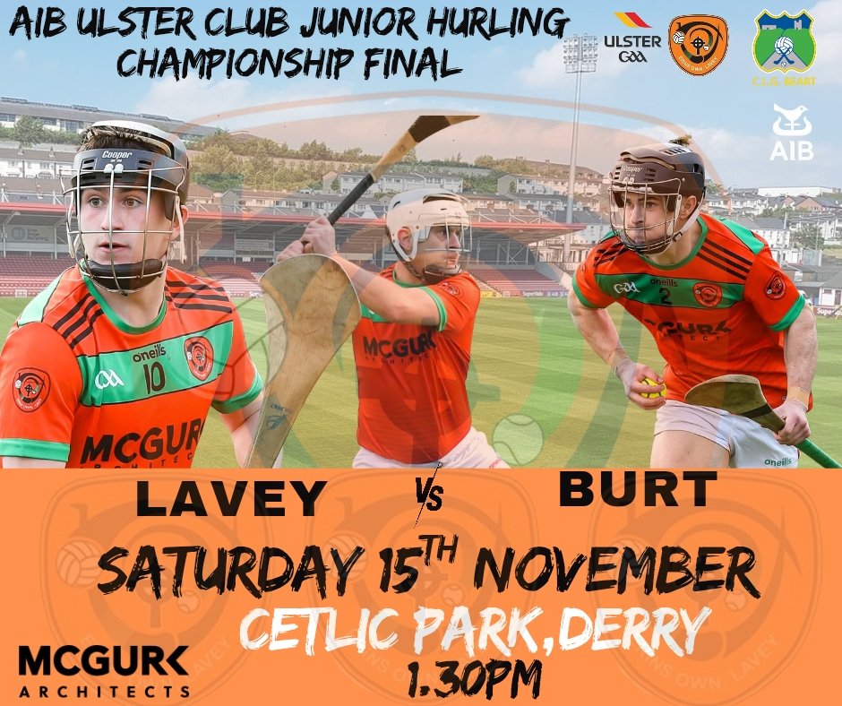 🏆🔥 It’s Final Time! 🔥🏆

All roads lead to Celtic Park, Derry this Saturday, November 15th at 1.30PM as our lads in Lavey go head-to-head with Burt in the AIB Ulster Club Junior Hurling Final

📍 Celtic Park, Derry

🕐 Throw-in: 1.30PM

⚔️ Lavey vs Burt

<a href="/UlsterGAA/">Ulster GAA</a>