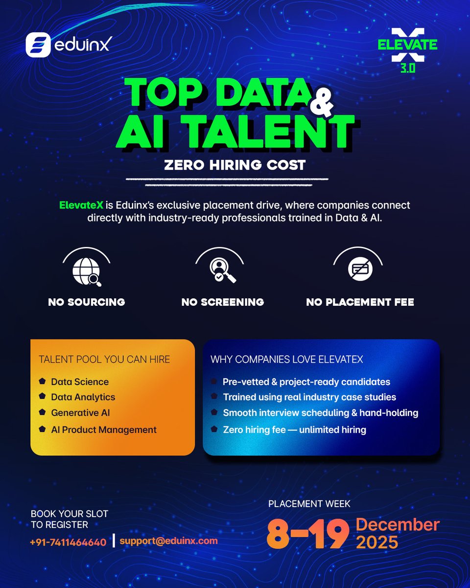 EduinxA's tweet photo. Hire Top Data & AI Talent โ Zero Cost!
๐ก Data Science | ๐ Analytics | ๐ค Generative AI | ๐ง AI PM
No sourcing, no screening, no fees โ just industry-ready talent.
๐
8-19 Dec 2025 | Register: https://t.co/EGEhZZ63RF
#EduInX #ElevateX #Hiring #FutureReady https://t.co/ewZ7d9is4m