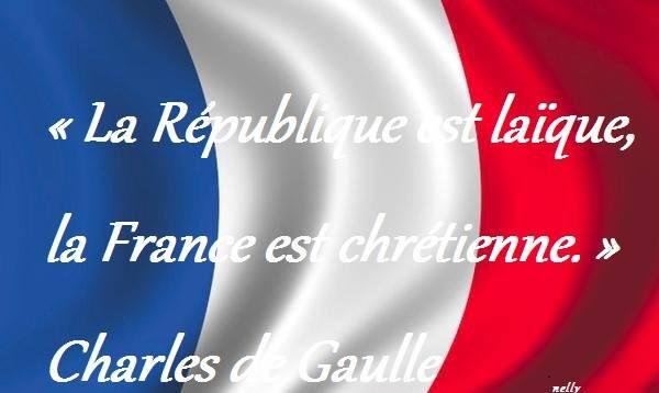 A LIRE !! LA #RÉPUBLIQUE EST LAÏQUE LA #FRANCE EST CHRÉTIENNE