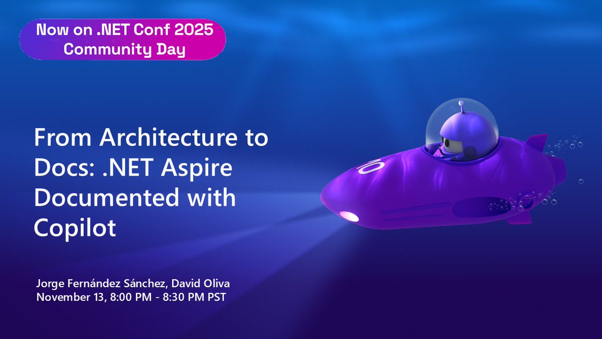 dotnet's tweet image. ✨ NOW on Community Day at .NET Conf 2025 ✨
From Architecture to Docs: .NET Aspire Documented with Copilot
8:00 PM - 8:30 PM PST
Join us LIVE ➡️ msft.it/6018tJn9k
Follow the conversation: #dotNETConf #dotNETAspire