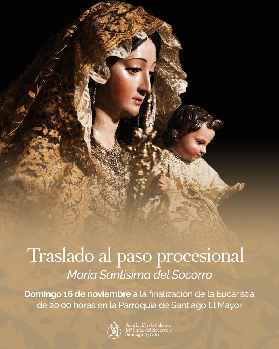 TRASLADO AL PASO | El domingo 16 de noviembre, al término de la Eucaristía de las 20:00h, tendrá lugar el traslado al paso de María Santísima del Socorro. 

A su llegada al paso procesional, la Sagrada Imagen quedará expuesta en devoto besamanos.