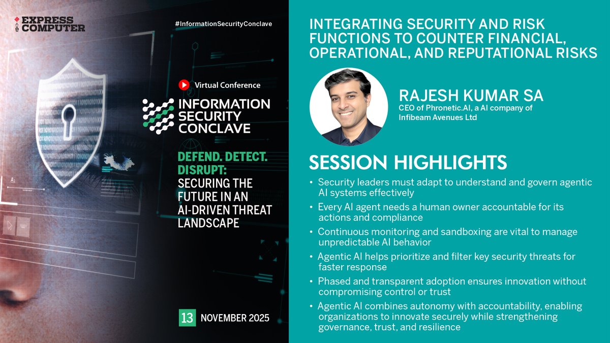 ExpComputer's tweet image. Session Highlights: Rajesh Kumar S A, CEO of @ai_phronetic, a AI company of Infibeam Avenues Ltd | #InformationSecurityConclave | #VirtualConference | 13th November 2025.

Topic: Integrating security and risk functions to counter financial, operational, and reputational risks…