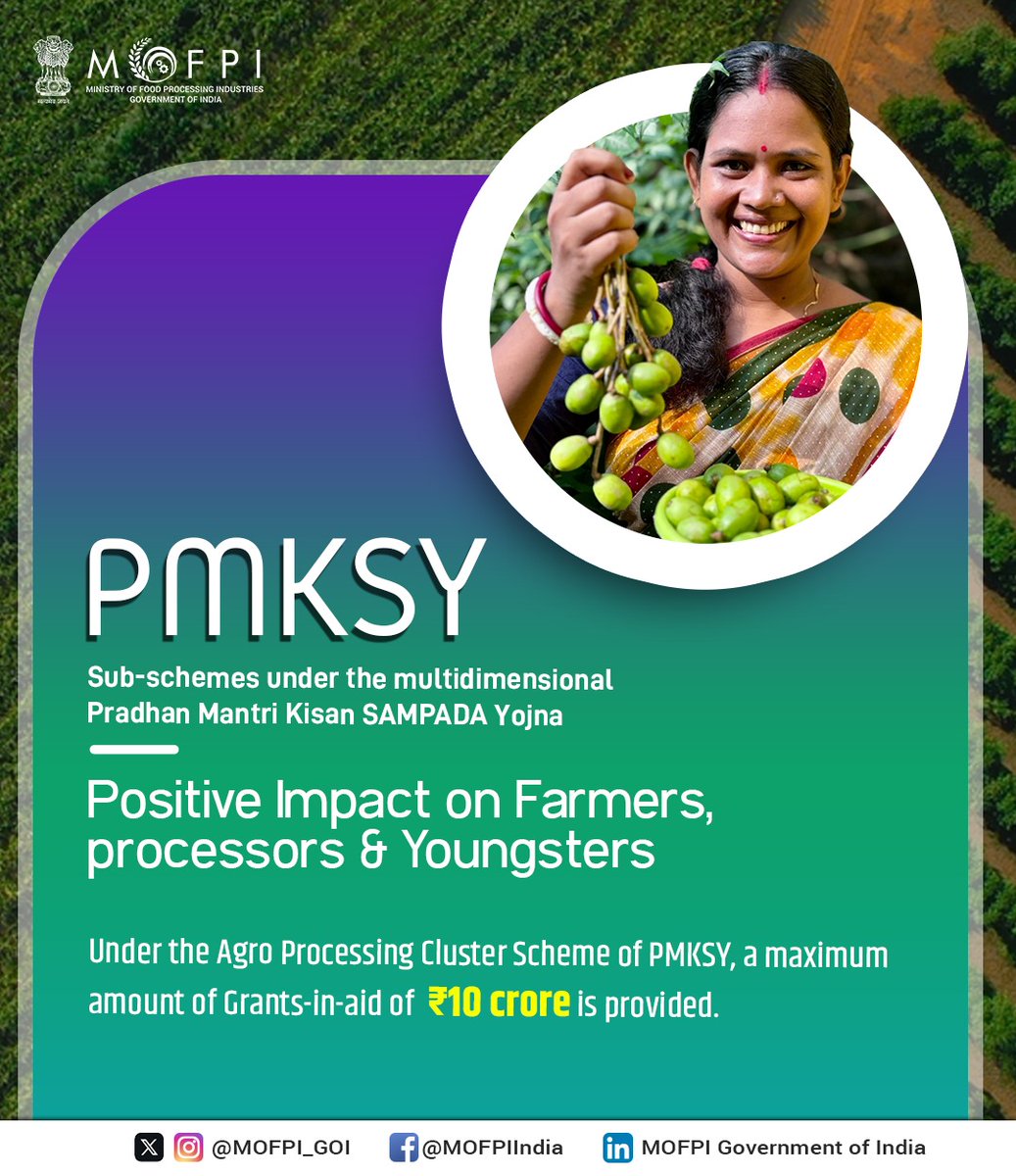 MOFPI_GOI's tweet image. #PMKSY is driving growth in India’s food processing sector by building modern infrastructure, supporting farmers with better prices, boosting employment and reducing post-harvest losses.

Learn more: Sampada-mofpi.gov.in

#ProcessingForProsperity