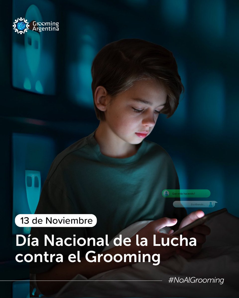 📅 #13N | DÍA NACIONAL DE LA LUCHA CONTRA EL #GROOMING

🛜 Hoy renovamos nuestro compromiso en la prevención, detección y visibilización del grooming, una de las formas más graves de violencia sexual a niñas, niños y adolescentes en el ecosistema de Internet. 

📱 La educación
