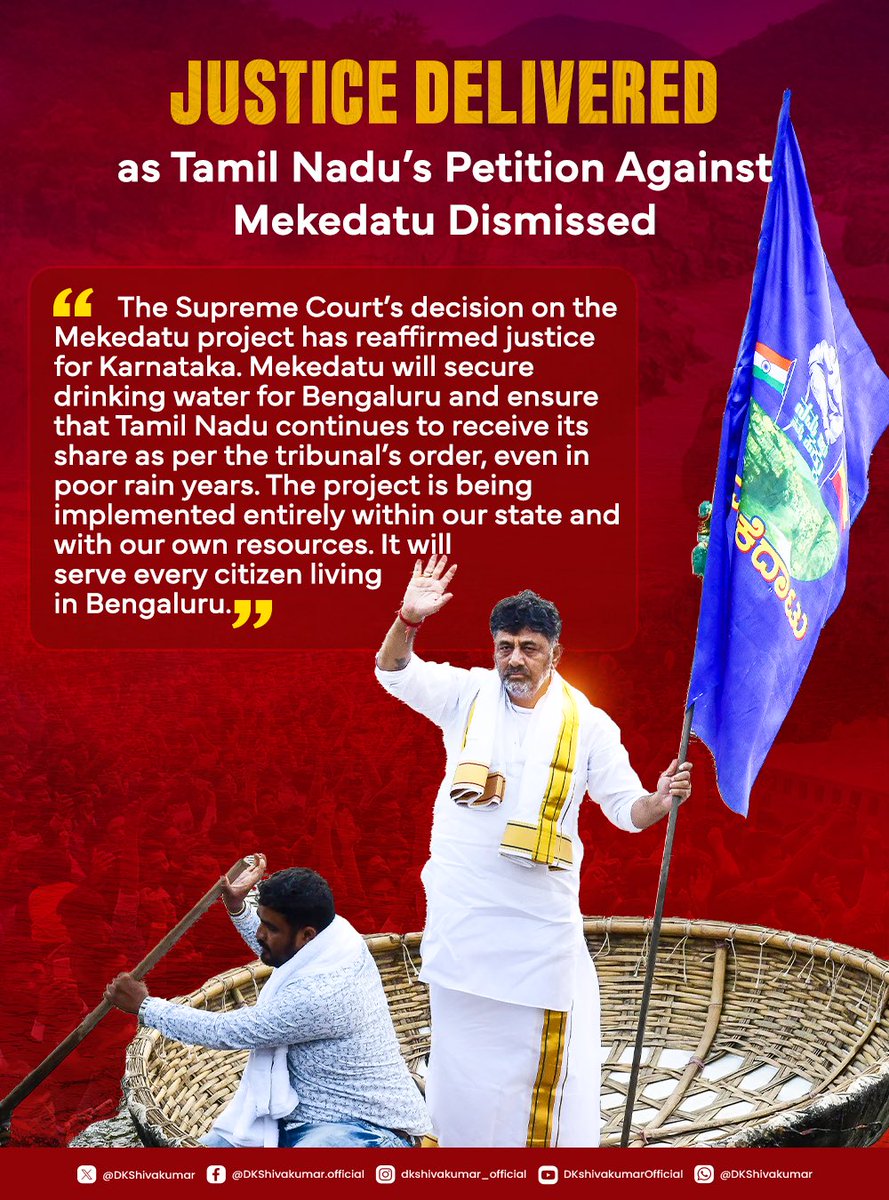 DKShivakumar's tweet image. The Supreme Court’s decision on the Mekedatu project has reaffirmed justice for Karnataka. This is about fairness and the rightful use of our water resources, and a step forward for our people. Mekedatu will secure drinking water for Bengaluru and ensure that Tamil Nadu continues…