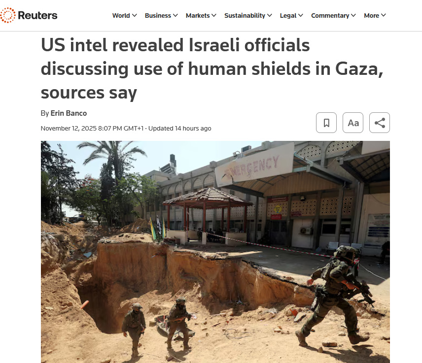 Incredibile, Hamas controlla perfino l’intelligence USA! Altrimenti perché mai quest’ultima affermerebbe che Israele ha usato i palestinesi come scudi umani a Gaza, mandandoli in avanscoperta nei tunnel minati di Hamas?
reuters.com/world/us/us-in…