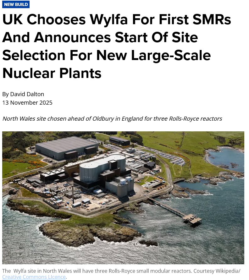 Великобритания е избрала площадката на ядрената централа Уилфа (Wylfa) за разполагане на малки модулни реактори (ММР), като най-вероятно ще бъде избран проекта за ММР на английската компания Rolls Royce.

По-важното обаче е да стане ясно защо именно тази площадка е избрана за
