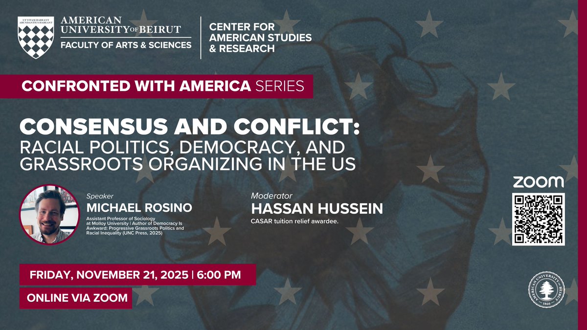Join us for the fourth seminar in the “Confronted with America” series.

📅Friday, November 21, 2025 | 6:00 PM
💻Online via Zoom bit.ly/47GoY0s

Check out this event and get notified of future events by clicking on this link👇
l.aub.edu/dcC2l