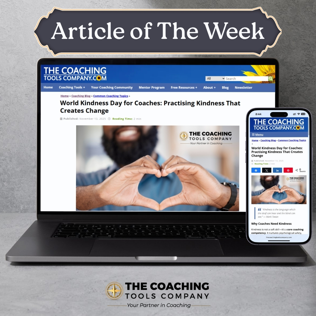 ToolsForCoaches's tweet image. 💛 Kindness isn’t a “soft” skill — it’s a coaching superpower.
Small, consistent acts of care build trust, safety, and the courage to grow.
Discover how kindness transforms both you and your clients:
👉 tools.coach/3LILxZL
#thecoachingtoolscompany #yourpartnerincoaching