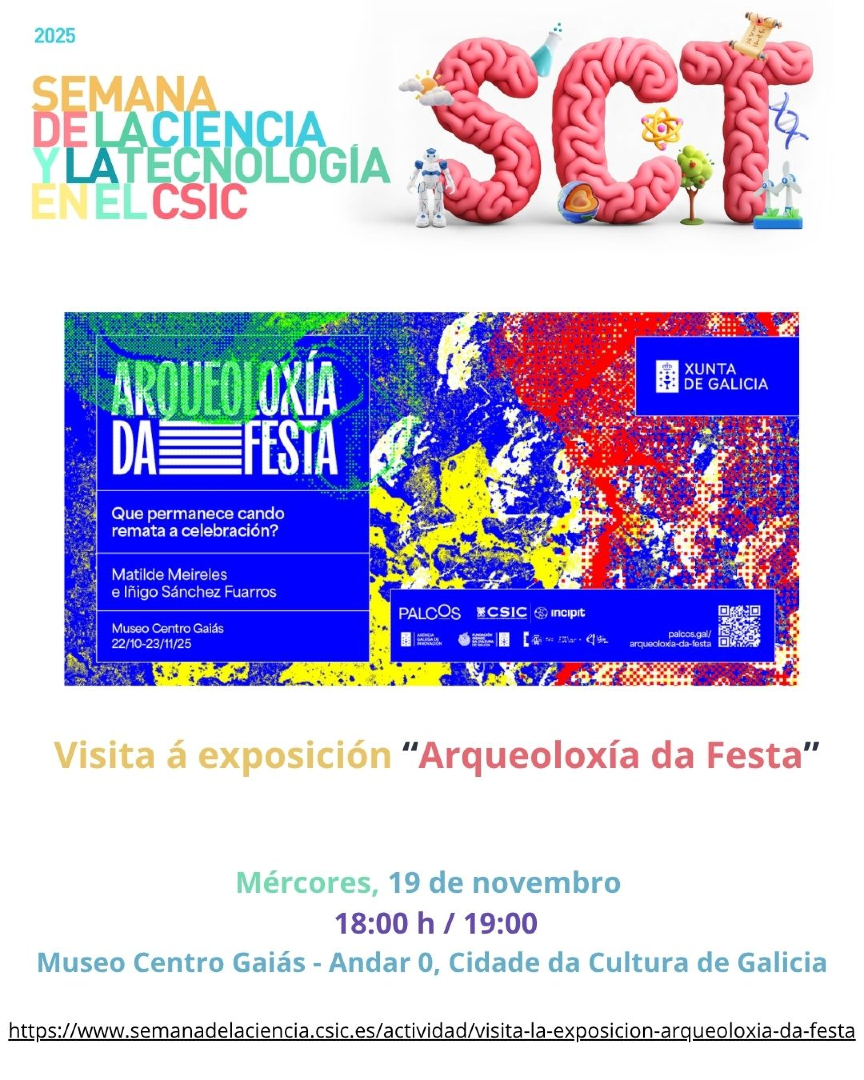 📢 Visita guiada á exposición "Arqueoloxía da Festa" 
Un campo da festa abandonado en Portomouro (Val do Dubra), xunto ao Tambre,cobra vida a través do son e a arqueoloxía.
📅 19 nov
⏰18:00 / 19:00
📍Museo Centro Gaiás @cidadedacultura
✉️ Inscrición: valorizacion@incipit.csic.es