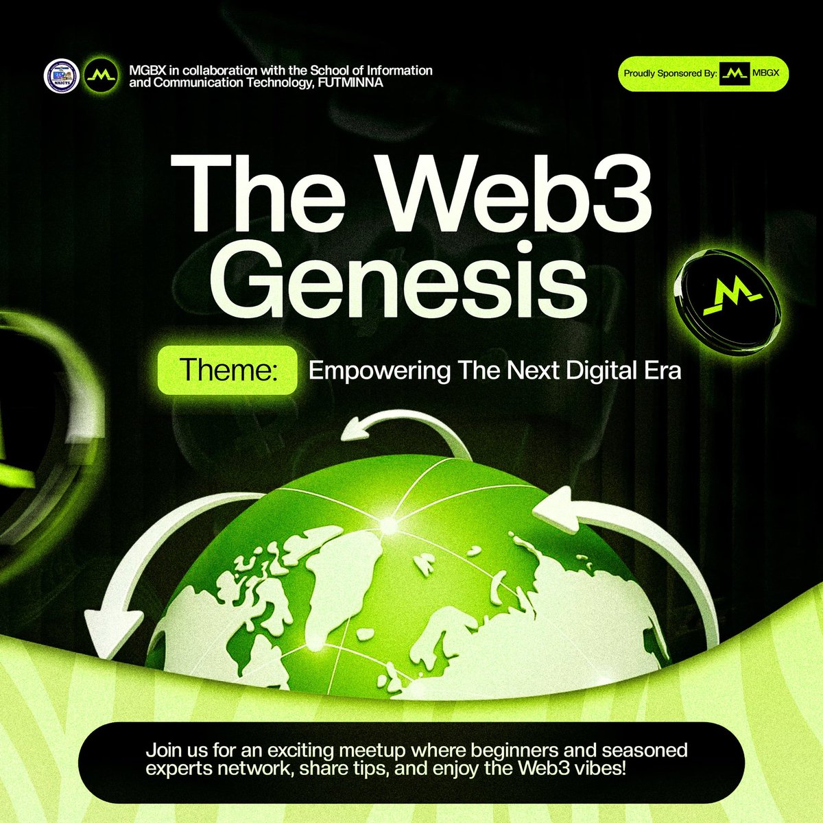🇳🇬 Nigeria, get ready! 

MGBX is coming to shake things up! 🚀

We’re bringing The Web3 Genesis, a movement to empower the next digital era through innovation, learning &amp; connection, to the Federal University of Technology FUTMINNA🔥

🎁 Expect mind-blowing gifts (💻 laptops,