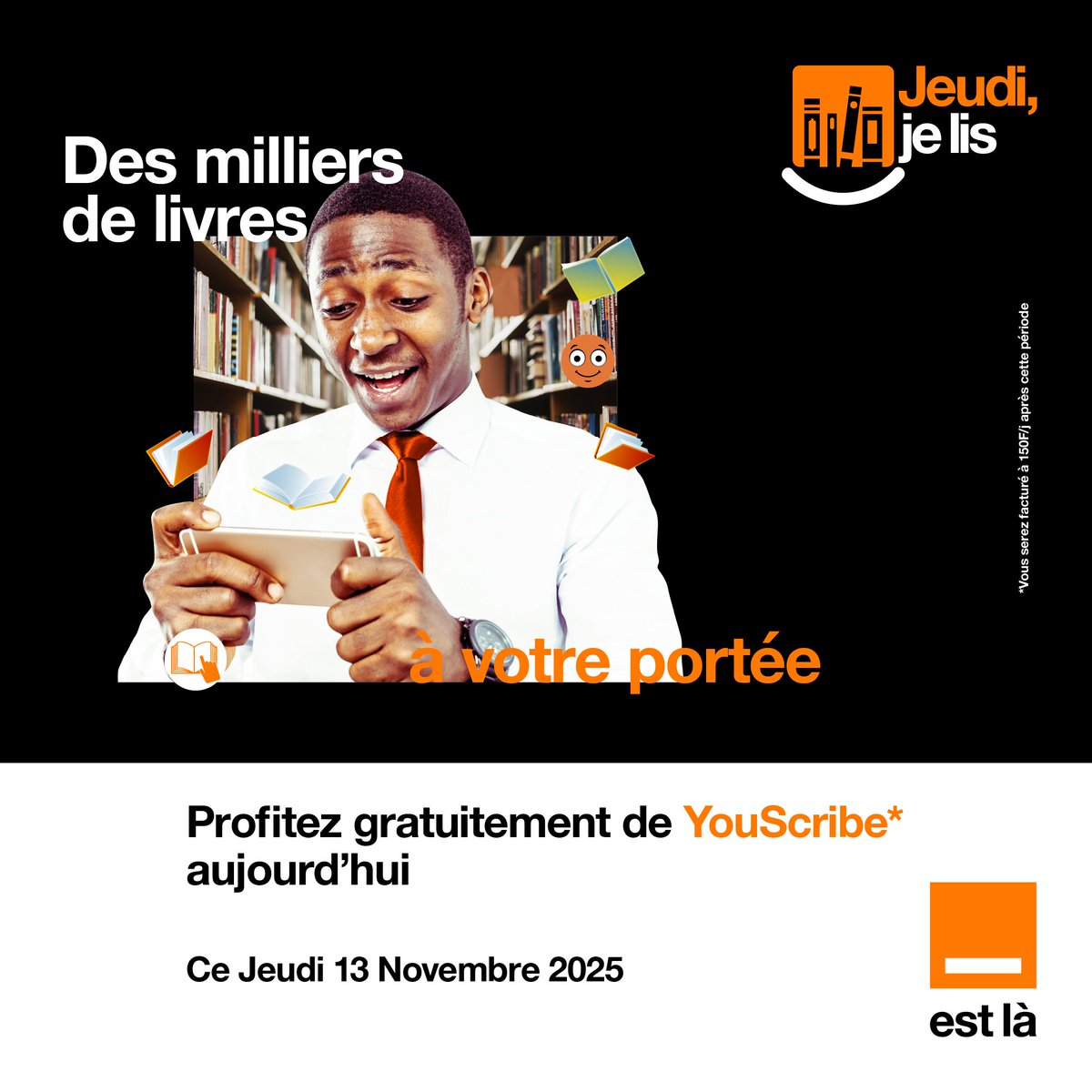 📚✨ Jeudi exclusif :24H d’accès offert .
Un monde de lecture et de découvertes s’ouvre à vous.
Ne manquez pas ça ! Rendez-vous ici 👉 twtr.to/youscribe
#Youscribe #OrangeMali #OrangeEstLa