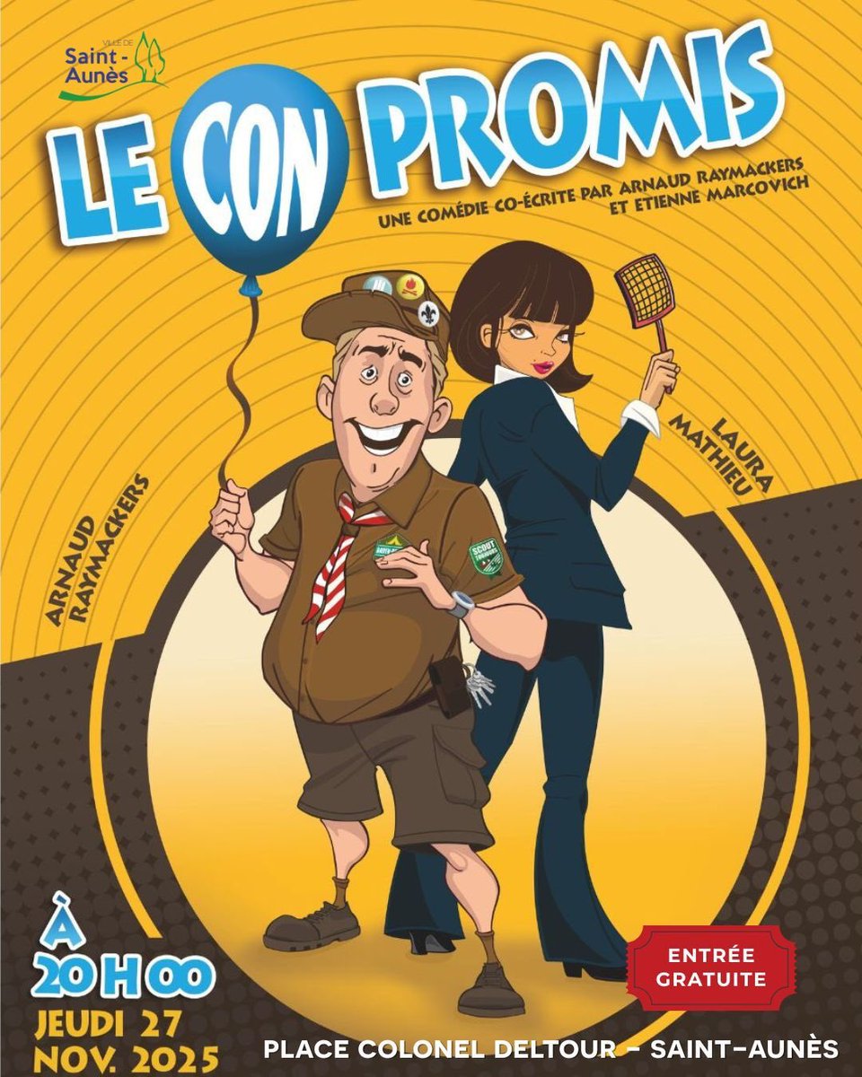 🎭 Soirée théâtre à Saint-Aunès !
Ne manquez pas “Le Con Promis”, une comédie hilarante d’Arnaud Raymackers &amp; Étienne Marcovich
Avec Arnaud Raymackers et Laura Mathieu, un duo qui va vous plier de rire !
📅 Jeudi 27 nov – 20h
📍 Place Colonel Deltour
🎟️ Gratuit – rires garantis !