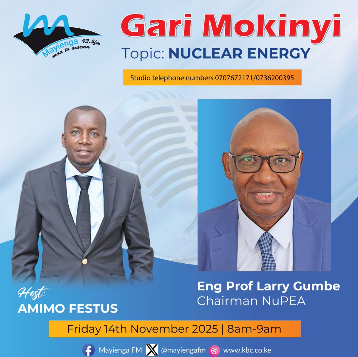 Join the conversation tomorrow, Friday 14th November 2025, from 8am- 9am on Mayienga FM (93.5 FM) as NuPEA Chairman, Eng. Prof. Lawrence Gumbe, discusses nuclear energy and its potential to power Kenya’s sustainable future. 🌍⚡
