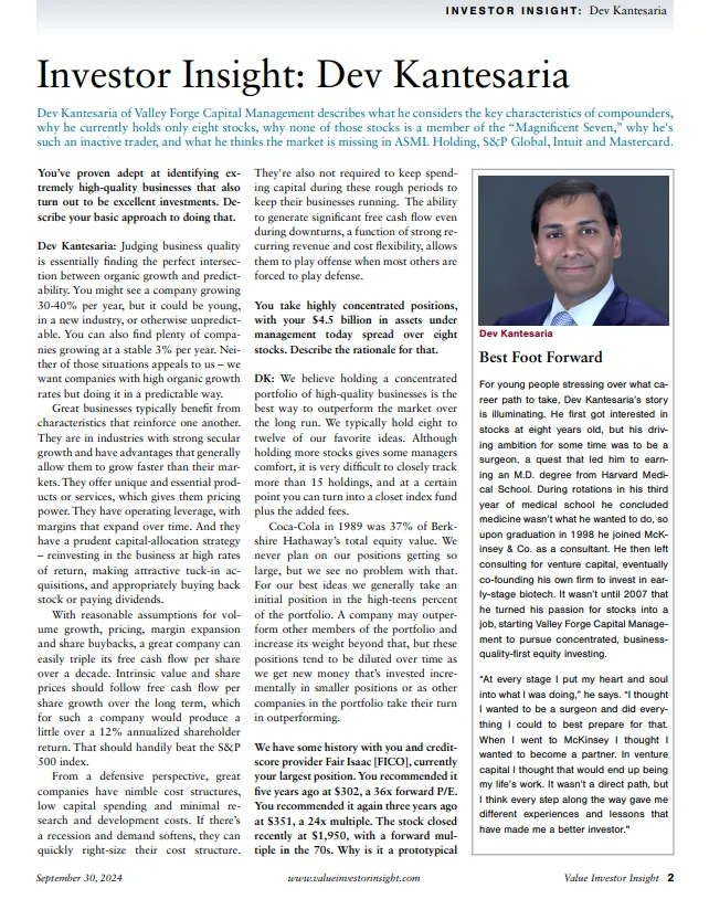 14 notes and highlights from Dev Kantesaria 

1. Invest in businesses with high organic growth &amp; predictability

"Judging business quality is essentially finding the perfect intersection between organic growth and predictability… we want companies with high organic growth rates
