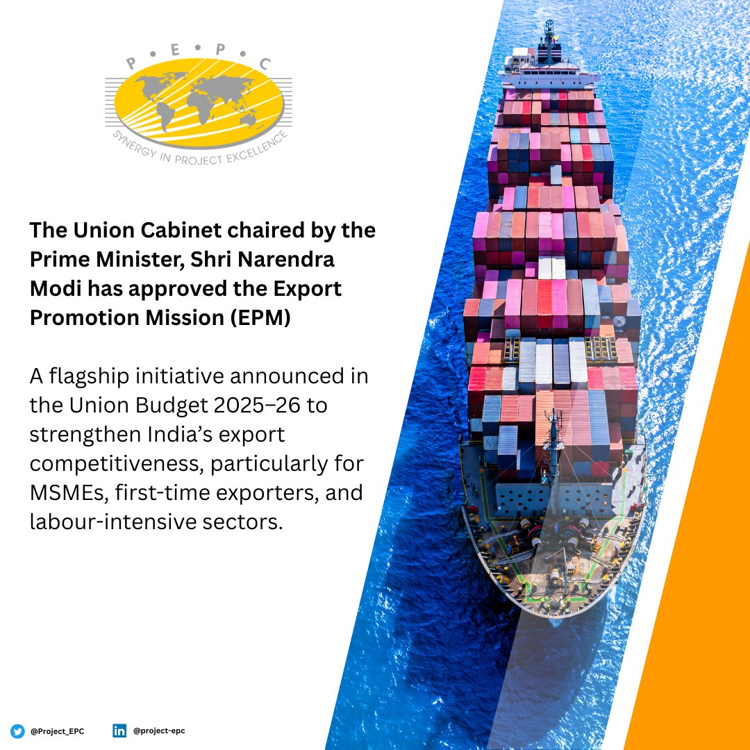 Project_EPC's tweet image. 📢 Government of India launches the Export Promotion Mission (EPM) — a landmark initiative to strengthen India’s export ecosystem by uniting multiple schemes under a single, adaptive, and digital-first framework. @DoC_GoI @dgftindia