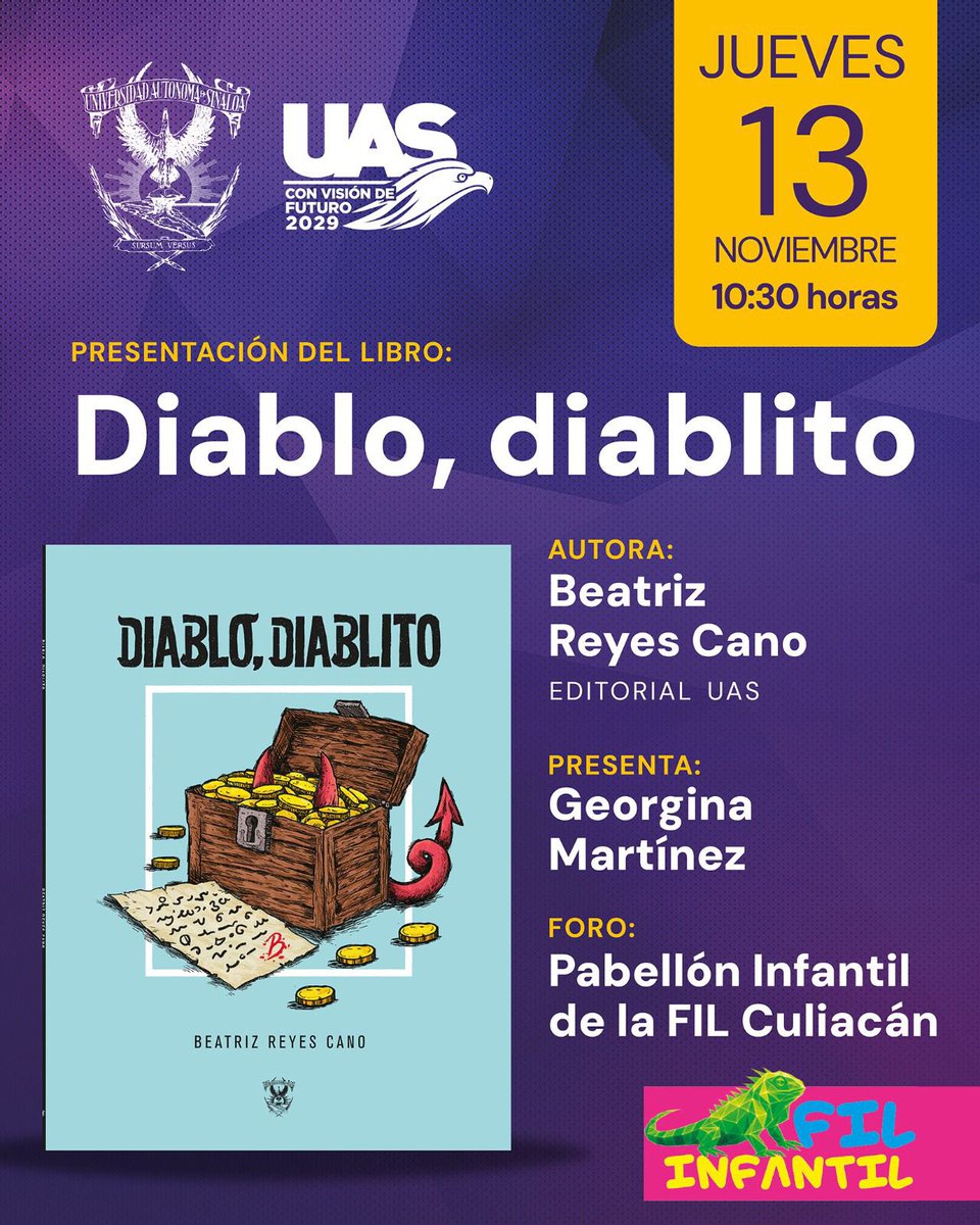 Hoy presentaremos en la FIL Culiacán: Discursos de los Honoris Causa de la Universidad Autónoma de Sinaloa, coordinado por Dina Beltrán, Joel Quadras y Abel Sánchez, a las 17:00 horas, en el MIA y a las 10:30 horas, Diablo Diablito, de Beatriz Reyes, en el Pabellón Infantil. #uas
