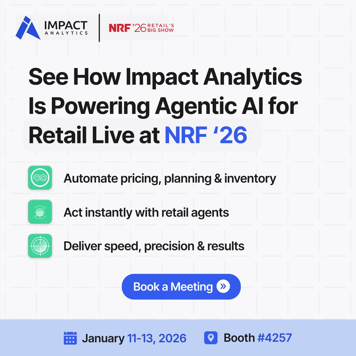 Agentic AI is changing how retail decisions get made.
See how Impact Analytics drives smarter, faster decisions at #NRF2026. 

Book a meeting: impactanalytics.co/event/nrf-2026

#Retail #AgenticAI