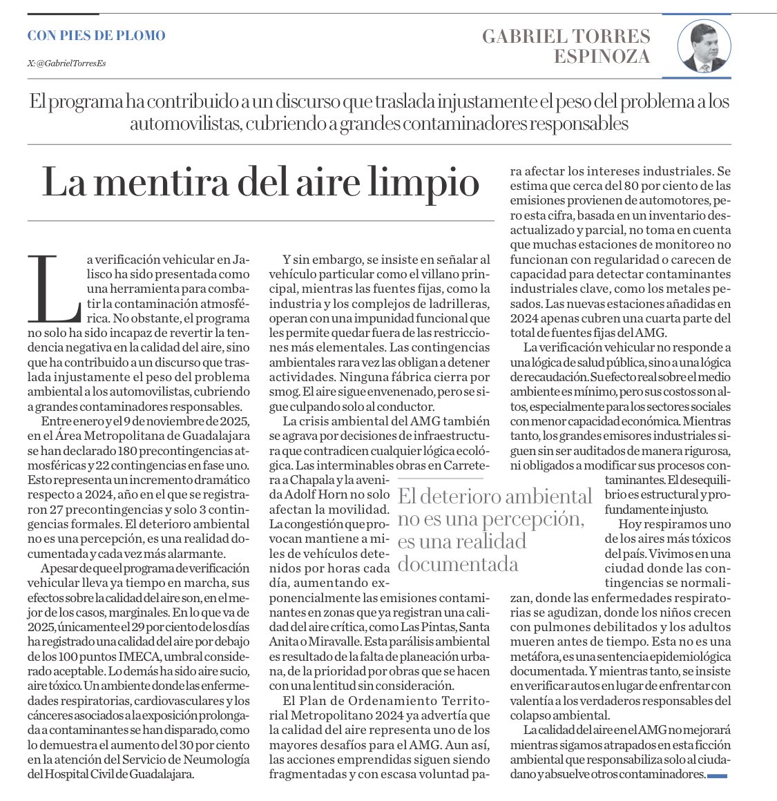 Hoy respiramos uno de los aires más tóxicos del país. Vivimos en una ciudad donde las contingencias se normalizan, donde las enfermedades respiratorias se agudizan, donde los niños crecen con pulmones debilitados y los adultos mueren antes de tiempo. milenio.com/opinion/gabrie…