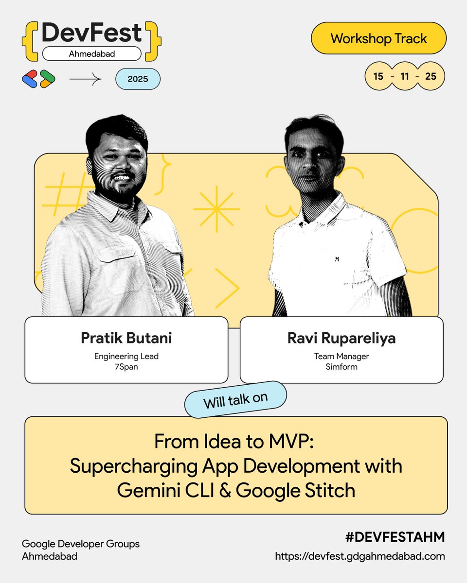JigsThanki1987's tweet image. Don’t miss the #Workshop session by @pratik13butani &amp;amp; @ravi_rupareliya at #DevFestAhm 2025!

They’ll guide you on how to turn your idea into an #MVP using Gemini CLI &amp;amp; Google Stitch — hands-on and packed with learning!

devfest25.gdgahmedabad.com

#GDGAhmedabad