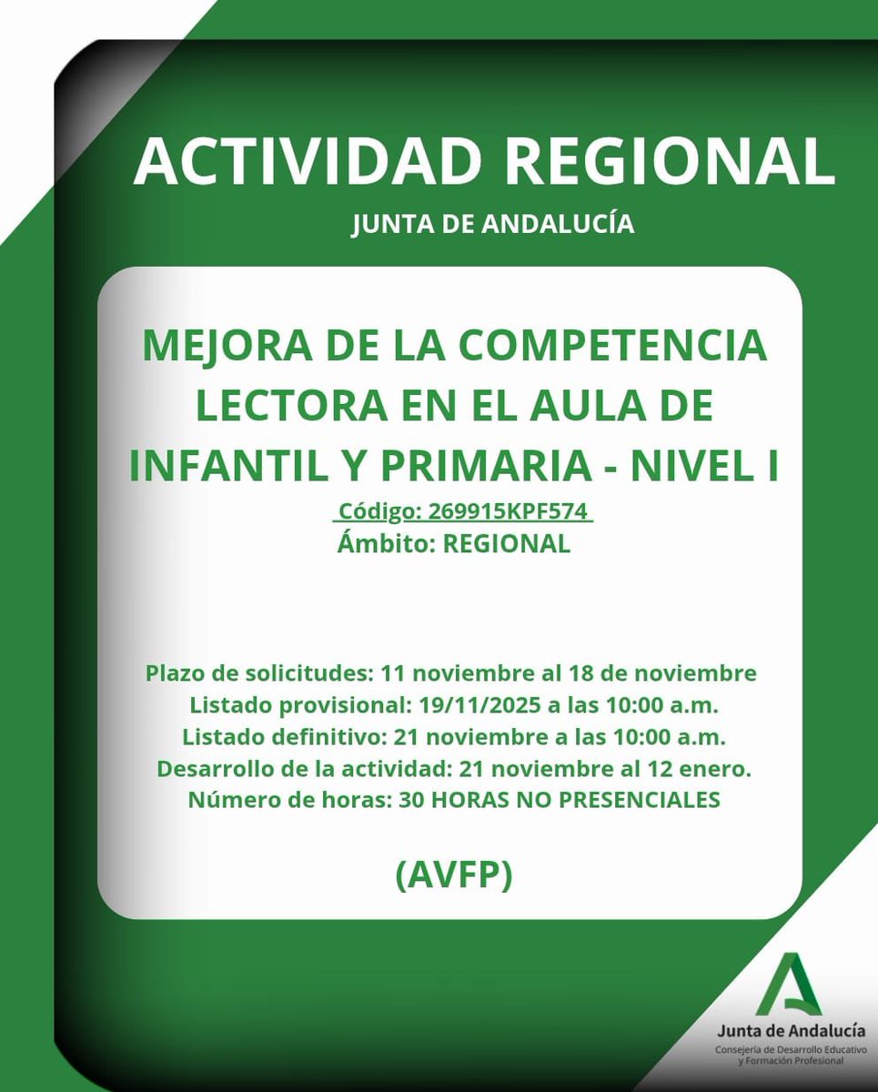 Convocada actividad formativa regional online: “Mejora de la competencia lectora en el aula de Infantil y Primaria - nivel I”

🗓️ 21 de noviembre al 12 de enero.
📍AVFP
Inscripción: bit.ly/47DI1IR
Plazo de solicitud 🗓️ hasta el 18 de noviembre.
…….

<a href="/DG_IFP/">DG de Innovación y Formación del Profesorado</a> 
<a href="/EducaAnd/">Consejería Desarrollo Educativo y FP</a>