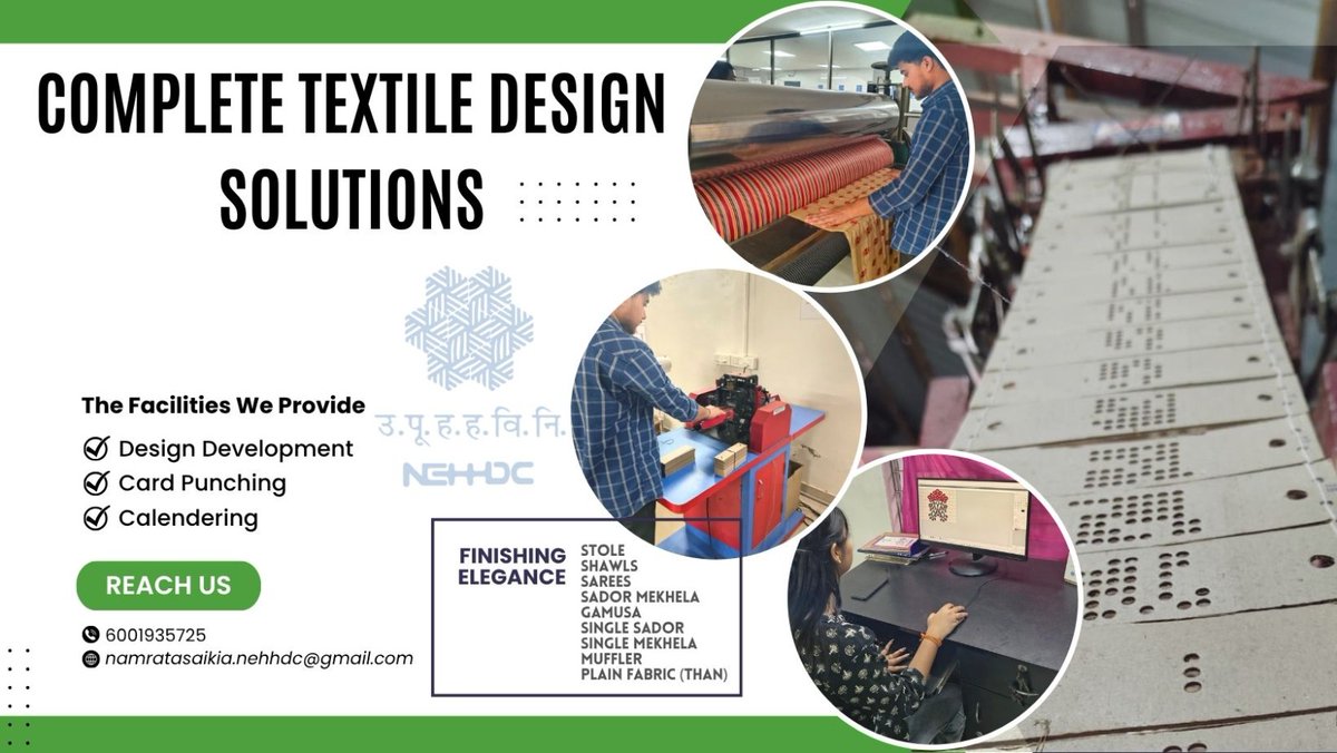 nehhdc's tweet image. NEHHDC launches Complete Textile Design Solutions—Design Development, Card Punching &amp;amp; Calendaring for high-quality woven production.
Supporting stoles, shawls, sarees, mekhala-sador, gamusa &amp;amp; more.

📞 6001935725 | 📩 namratasaikia.nehhdc@gmail.com

#NEHHDC #TextileDesign…