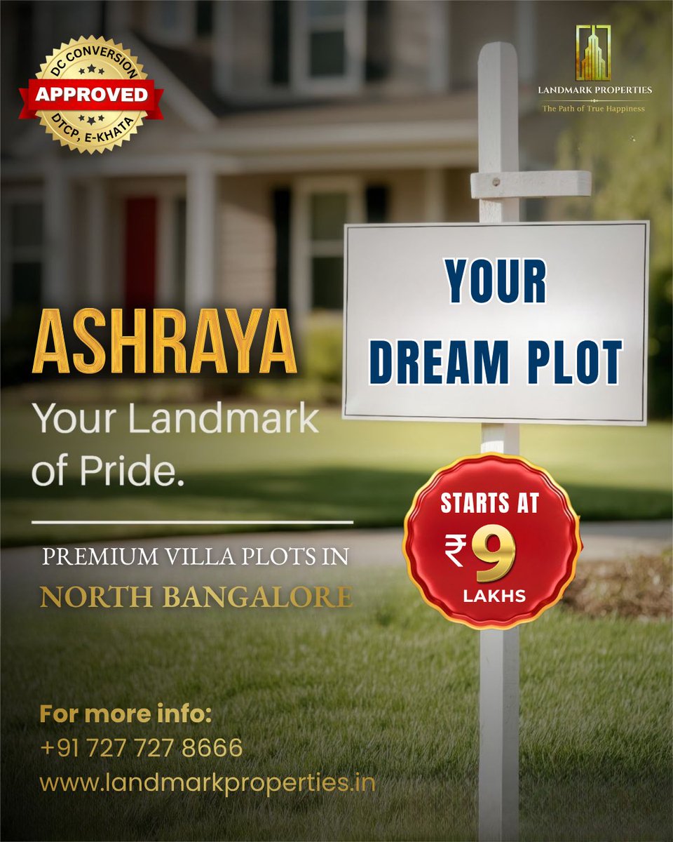 landmark_2025's tweet image. Turn your dream of owning a premium villa plot into reality at Ashraya—North Bangalore’s DC conversion-approved, pride-worthy address!  For more info: +91 727 727 8666 | landmarkproperties.in
 #Ashraya #DreamPlot #NorthBangalore #PremiumPlots #LandmarkProperties #LandOfPride
