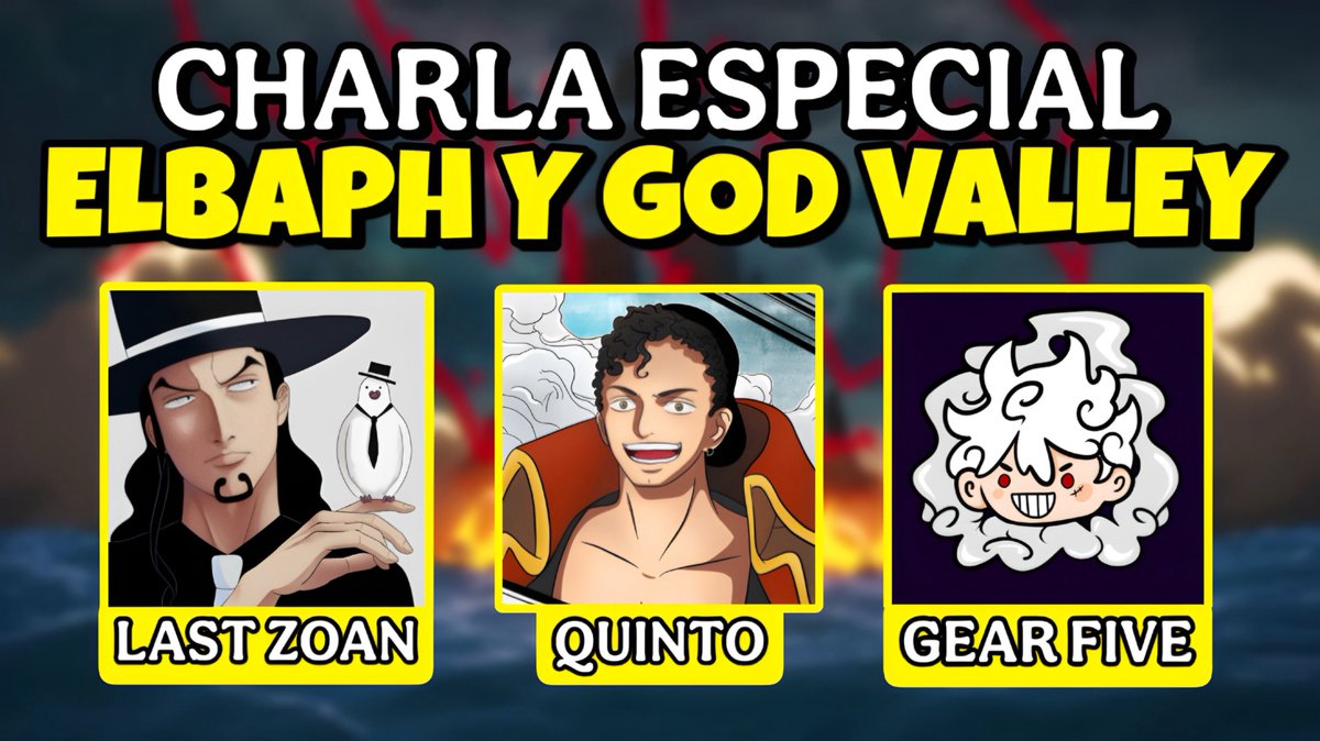 quintoemperador's tweet image. 🔥 DIRECTO ESPECIAL DE ELBAPH Y GOD VALLEY 🔥

Nos juntamos mis compañeros @GearFiveOP y @TheLastZoan para charlar no solo de God Valley, si no de toda la actualidad y la situación del arco de Elbaph!

🟢 Hoy, a las 21:00 en KICK 🟢
