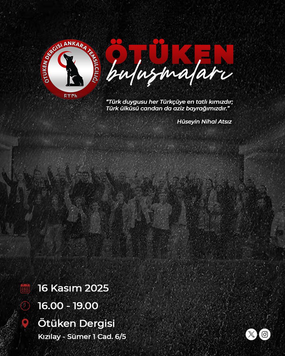 📢 Ötüken Buluşmaları – Ankara

Tanışmak, konuşmak, sohbetimize ortak olmak isteyen tüm Türkler davetlidir.

📅 16 Kasım 2025
🕓 16.00 – 19.00
📍 Kızılay – Sümer 1 Cad. 6/5