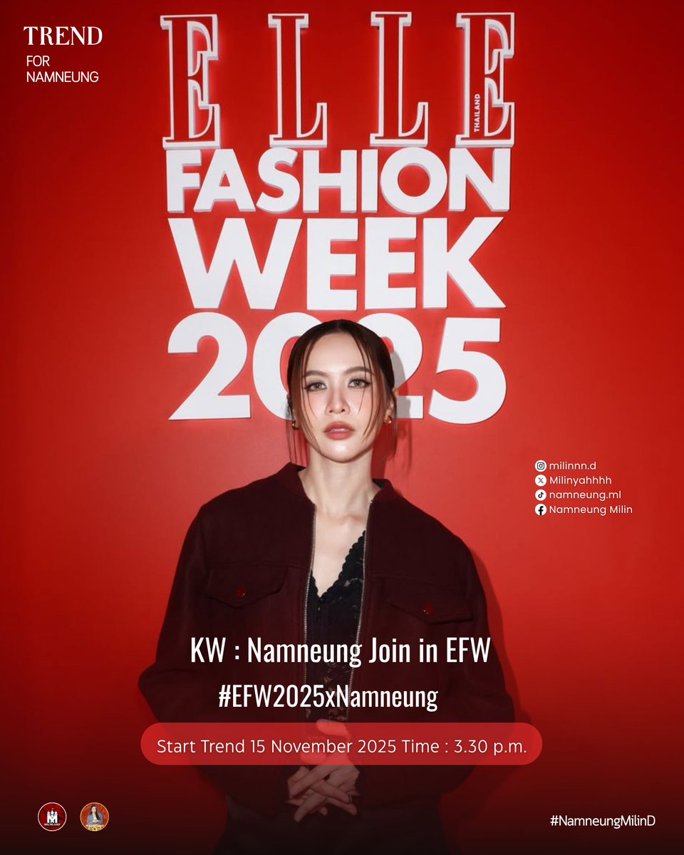 TrendNamneungTH's tweet photo. 📢 ประกาศ Hashtag, Keyword 
งาน ELLE Fashion Week 2025

KW: Namneung Join in EFW
#️⃣ :#.EFW2025xNamneung

Start Trend
⏰: 15.30 น. เป็นต้นไป
🗓️: Nov 15, 2025
#NamneungMilinD https://t.co/wjhcBrZO5m