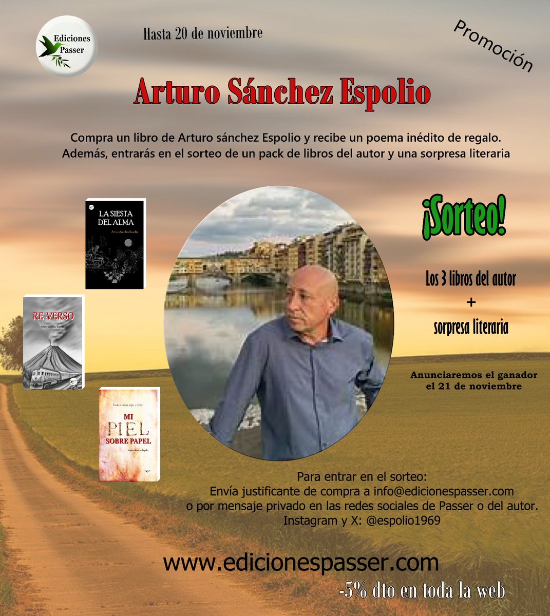 ¡Promo literaria hasta el 20/11!
Compra un libro de Arturo  y recibe un poema inédito de regalo.
Entras en el sorteo de sus 3 libros +  sorpresa literaria 🎁

📩 Envía tu compra a info@edicionespasser.com o por DM
🗓️ Ganador: 21/11
🌐  (-5% en la web)

#SorteoLiterario #poesía