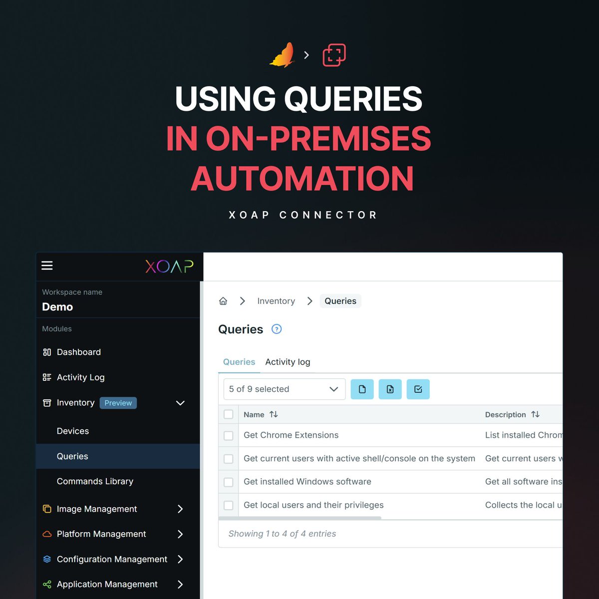 xoap_io's tweet image. Queries make on-premises automations simple and repeatable. Define them for Windows, Linux or macOS or all at once, then run them on devices connected to XOAP. You can also edit queries and retrieve previous versions. Details: xoap.io/docs/queries/
