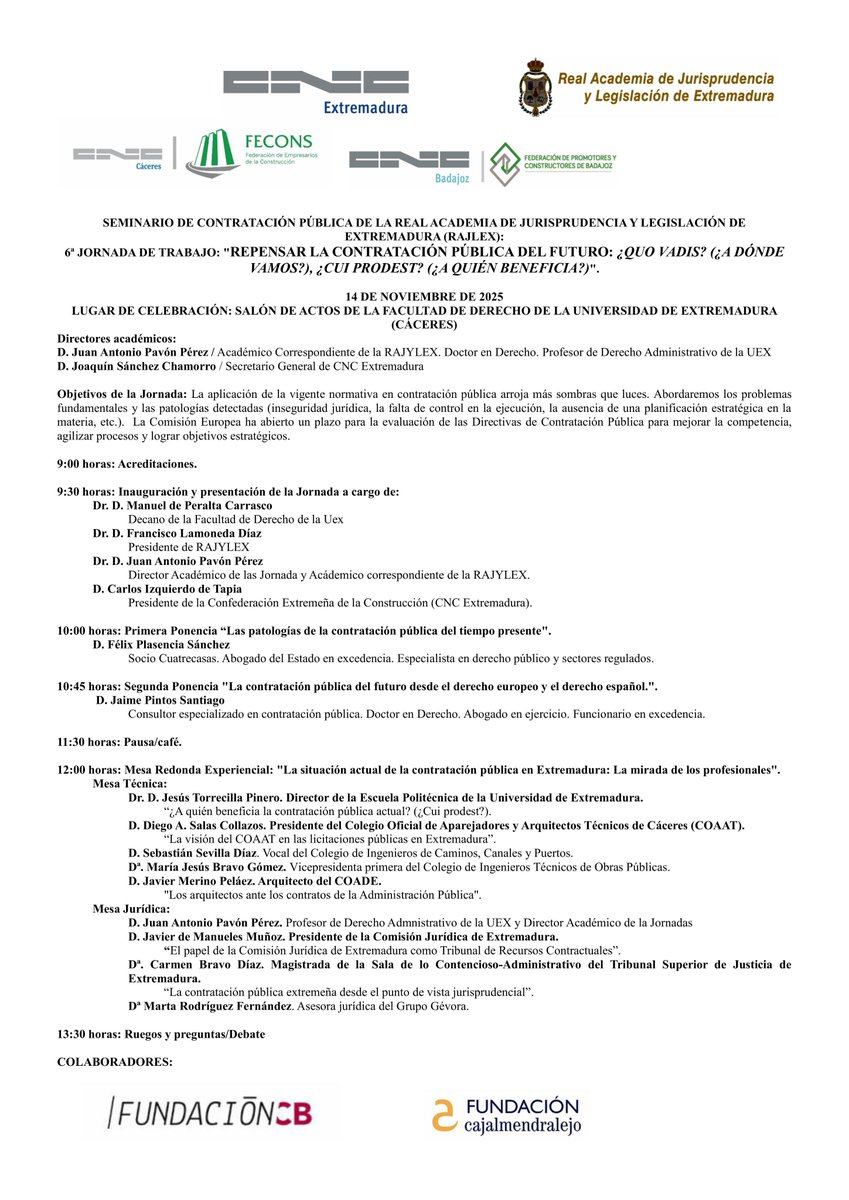 Mañana celebraremos en el Aula Magna de la Facultad de Derecho el "Seminario de Contratación Pública: Repensar la contratación pública del futuro".

Organiza: Real Academia de Jurisprudencia y Legislación de Extremadura.