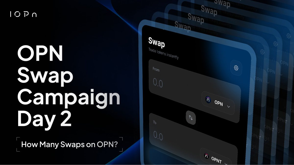 Today’s OPN Swap Challenge

How many swaps have you completed so far?

Drop your streak below.👇

Or start here. → swap.iopn.tech

Accelerate ⋂