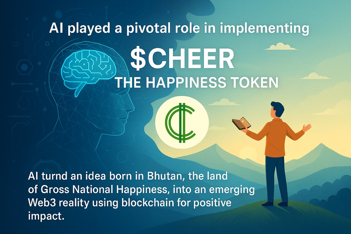CheerBitcoin's tweet photo. Artificial Intelligence has played a decisive role in the creation of $CHEER — the Happiness Currency.
It transformed an idea born in the imaginative mind of a novelist who travelled to Bhutan, the land of Gross National Happiness, into an emerging Web3 reality — using blockchain as a tool for positive impact and collective joy. 💛🔵