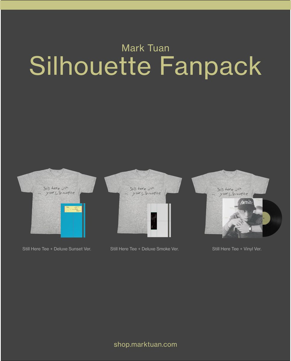 Silhouette 
Official Merchandise 

- Sunset Version
- Smoke Version
- Fanpack Bundle

Pre-order now
🔗shop.marktuan.com

#MarkTuan #silhouette
