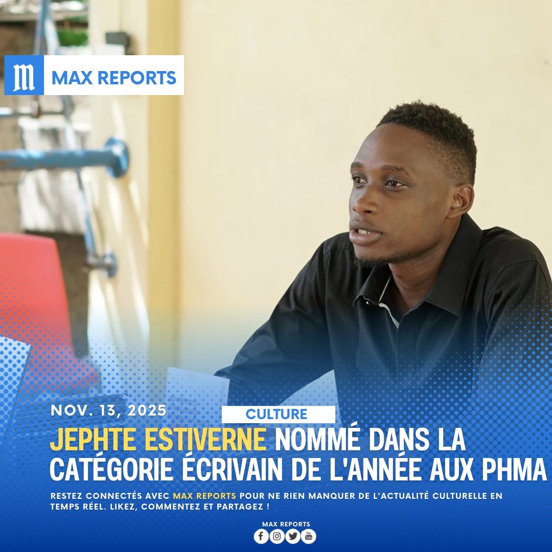 max_reports's tweet image. Jephte Estiverne nommé dans la catégorie écrivain de l&apos;année aux PHMA 

La 10e édition du Prestigious Haitian Music Awards récompensera les acteurs culturels de la communauté Haïtienne, à Miami, le 10 janvier 2026. Dans la catégorie écrivain de l&apos;année, le poète Jephte Estiverne…