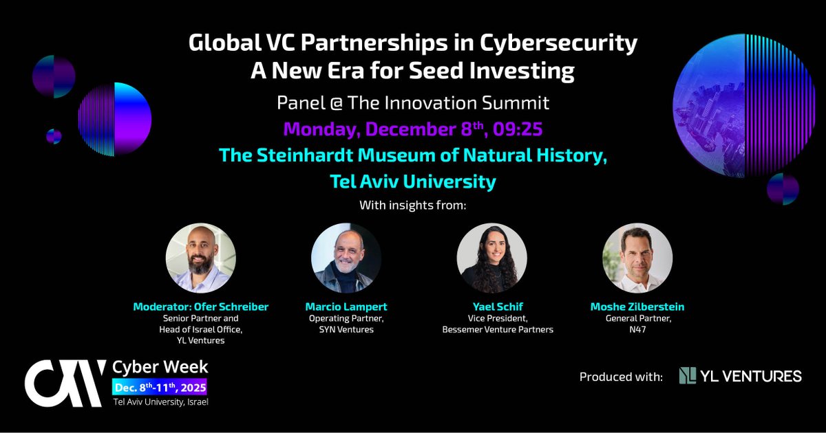 YL Ventures’ Senior Partner Ofer Schreiber will lead a Cyber Week TLV panel with Marcio Lempert - SYN Ventures, Yael Schiff - Bessemer, and Moshe Zilberstein (Next47) on why global VCs are doubling down on early-stage Israeli cybersecurity and its impact on the local ecosystem.