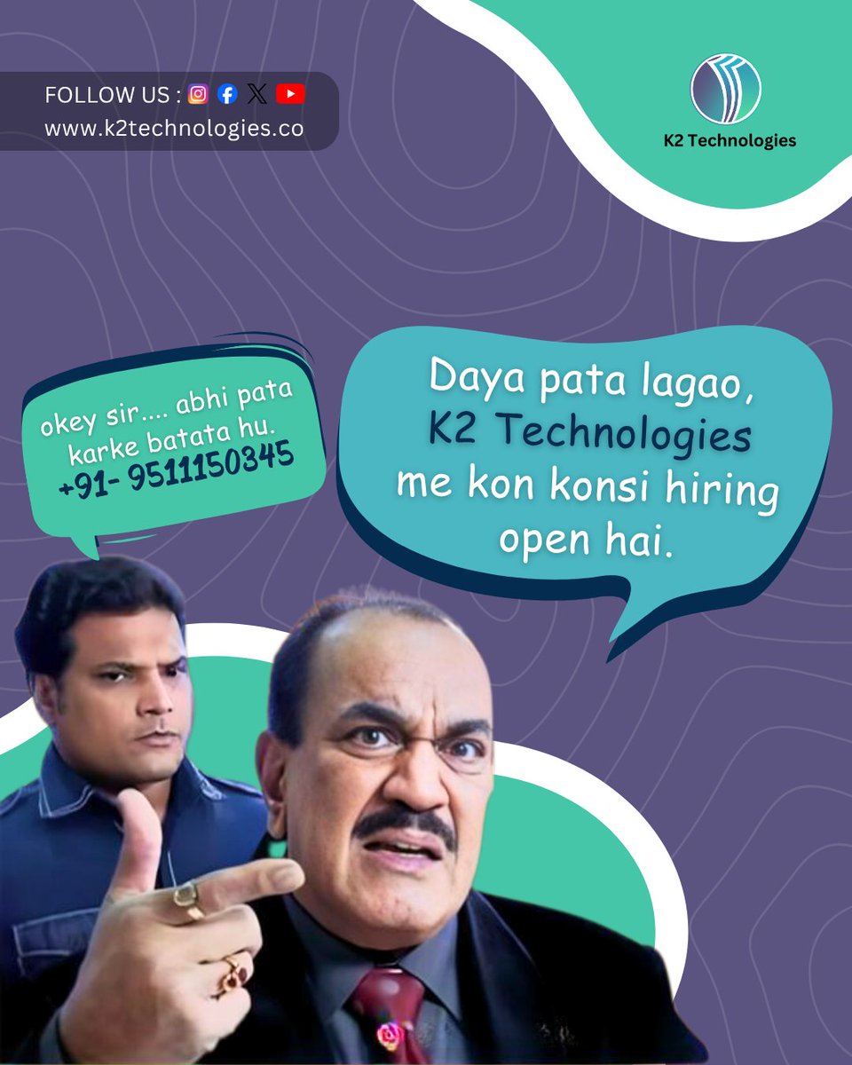 k2technologies_'s tweet photo. Curious about what’s happening at K2 Technologies?
Even ACP Pradyuman wants to know which positions are open! 😄
We’re growing fast — check out our latest hiring opportunities and be a part of our innovative tech team.🌐 Visit: https://t.co/b0Qe1XPbcs
#K2Technologies #NowHiring https://t.co/Rp6r2S3mz1