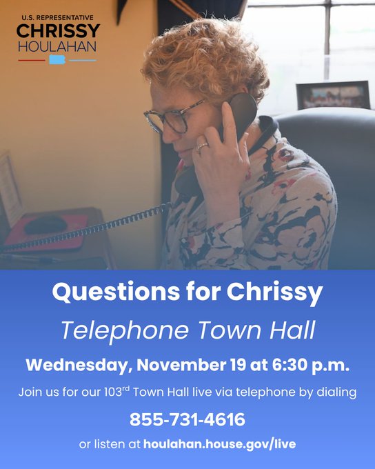 A promotional poster features U.S. Representative Chrissy Houlahan, a woman with curly red hair wearing glasses and a patterned blouse, holding a telephone to her ear while seated at a desk in an office setting. The poster includes her name and title in blue and white text at the top. Below her image, blue text announces Questions for Chrissy Telephone Town Hall on Wednesday, November 19 at 6:30 p.m., with instructions to join via dialing 855-731-4616 or listening at houlahan.house.gov/live.