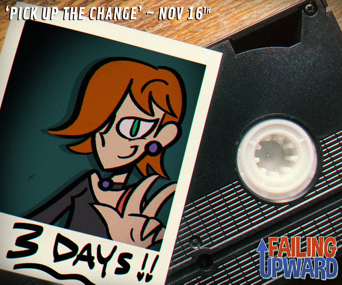 INDIE ANIMATION REMINDER!

Three days to go till the next episode of Failing Upward, "Pick Up The Change"! Make sure to set your VCRs! Do they still make those?