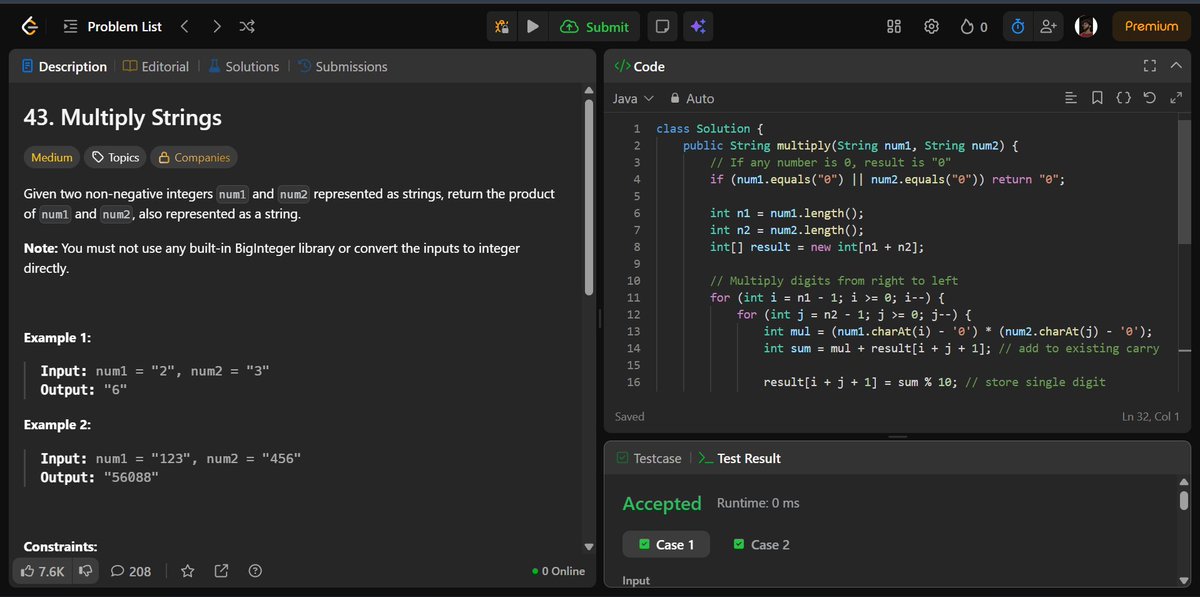 SinghMrinal04's tweet image. ✅ Day 274 of #360DaysOfCode

Solved LeetCode 43 – Multiply Strings (Medium) 💪

Simulated manual multiplication of two string numbers without using BigInteger or direct integer conversion. 

#LeetCode #Java #DSA #CodingJourney #100DaysOfCode
