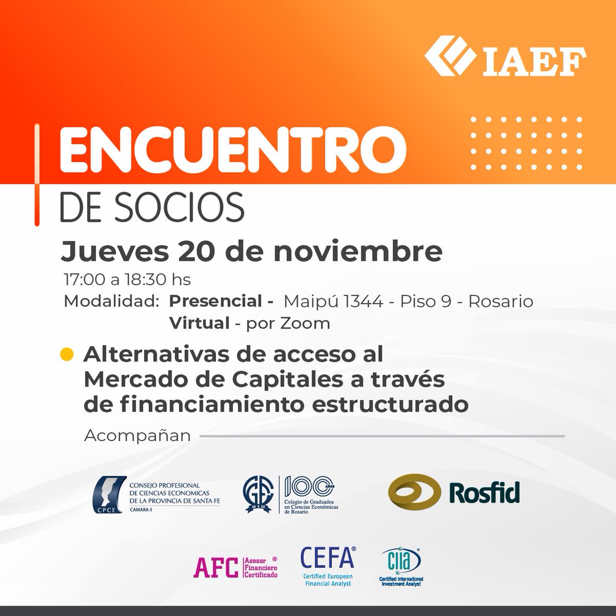 📍 Llega un nuevo Encuentro de Socios en IAEF Rosario
🔹 Alternativas de acceso al Mercado de Capitales a través de financiamiento estructurado.

📅 Jueves 20 de noviembre
🕔 17:00 a 18:30 h
👉 Actividad gratuita para Socios.

✅ Presencial: Maipú 1344 - Piso 9, Rosario.
✅