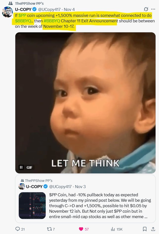 UCopy417's tweet image. $BBBYQ #BBBYQ My last week pinned post was expected $BBBYQ Chapter 11 Exit Announcement on 11/17 because $PP Coin is set for parabolic move next week and I think someone wealthy or market makers possibly set it up that way for indication of $BBBYQ Chapter 11 Exit