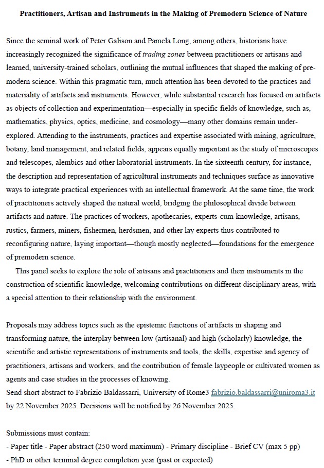 FabrizioBaldas6's tweet image. 📣CFP HSS-ESHS 2026 joint conference (13-16 July) in Edinburg. Here attached, a proposal for a panel on &quot;Artisans, Practitioners, and Instruments in Premodern Science&quot;⛏️ - share or apply #practices #labor #artisans #artifacts #instruments #hss #histsci 
Image from Agostino Gallo