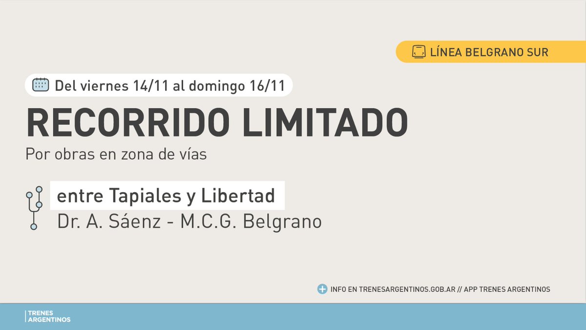 🚆 #TrenBelgranoSur

🚧 Desde el viernes 14/11 al domingo 16/11 los servicios del ramal #Marinos circularán con recorrido limitado entre #Tapiales y #Libertad por obras en zona de vías.🛤️