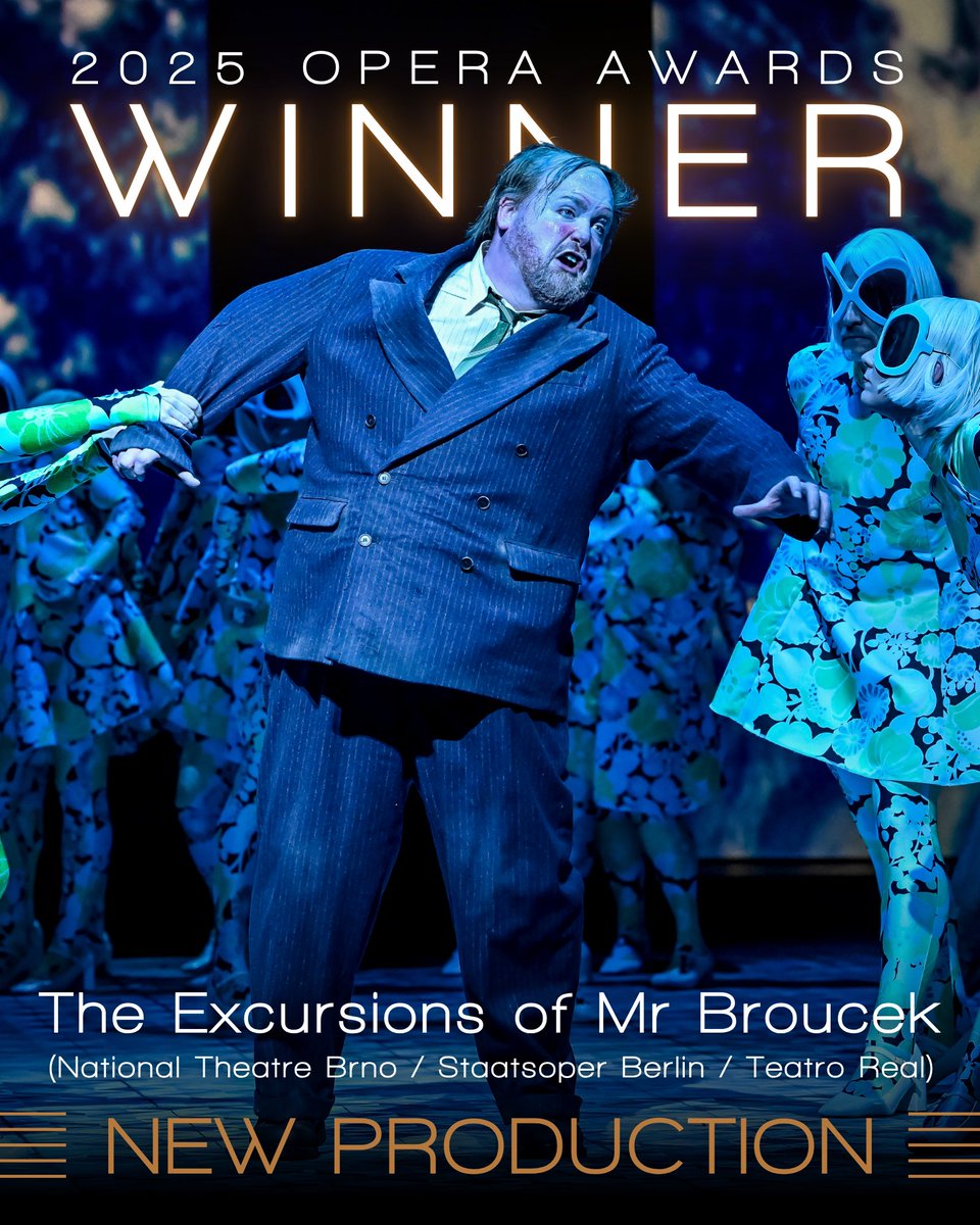 TheOperaAwards's tweet photo. We are pleased to announce the winner of the New Production of the Year Award:
The Excursions of Mr Brouček at the National Theatre Brno.
#OperaAwards2025 #NewProduction #MrBroucek #NationalTheatreBrno #OperaExcellence https://t.co/yXCeGH7Uv6