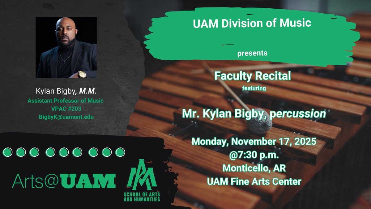The UAM Division of Music will host the Fall 2025 UAM Faculty Recital featuring Kylan Bigby, assistant professor of percussion at UAM, on Monday, November 17, at 7:30 p.m. in the Fine Arts Center. The recital is free and open to the public. Details: uamont.edu/news/uam-music…